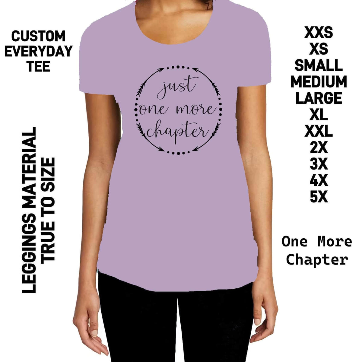 300BT - One More Chapter Everyday Tee - Preorder Due 10/4 ETA: Early Dec