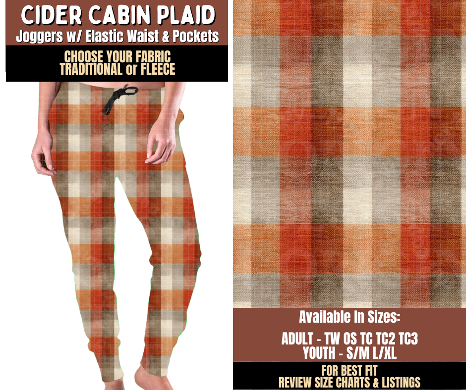 Preorder! Closes 7/27. ETA Oct. Cider Cabin Plaid Joggers Choose Fleece or Traditional
