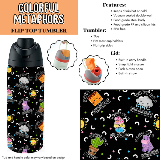 Colorful Metaphors Flip Top Tumbler
