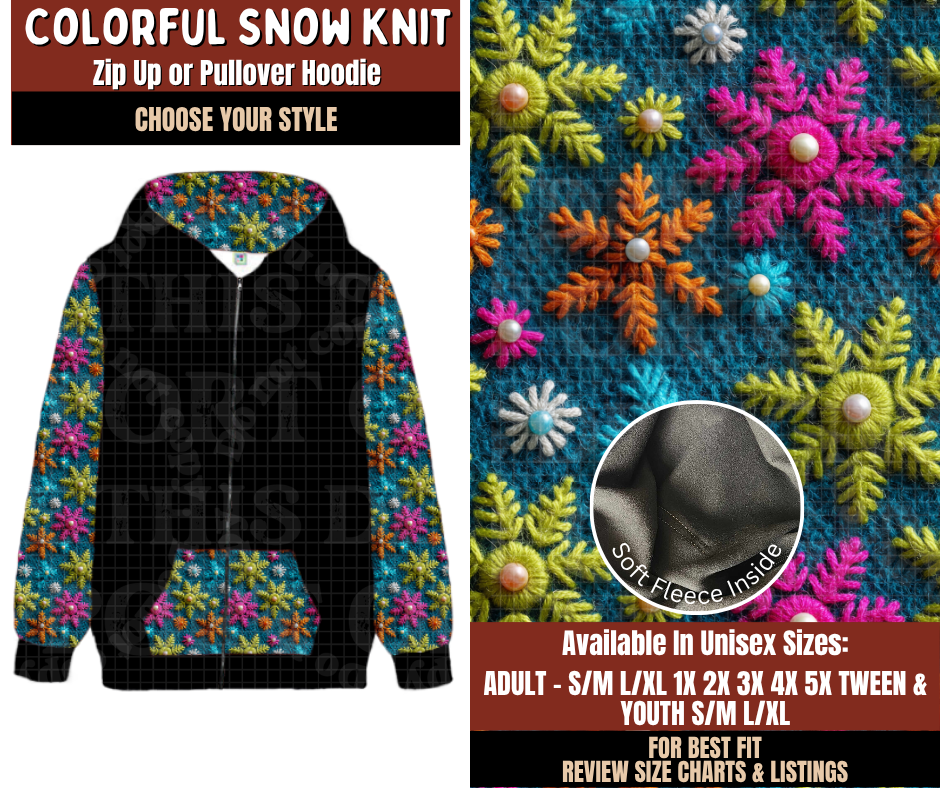 Preorder! Closes 9/21. ETA Dec. Colorful Snow Knit Zip-Up or Pullover Hoodie