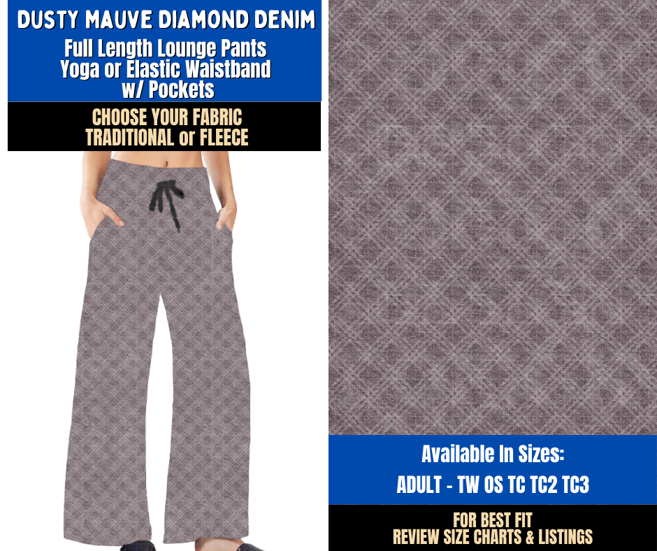 Preorder! Closes 9/16. ETA Dec. Dusty Mauve Diamond Denim Lounge Pants Choose Fleece or Traditional