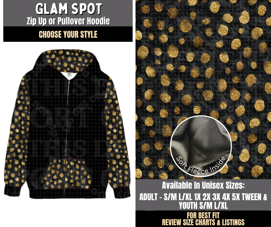 Preorder! Closes 8/3. ETA Nov. Glam Spot Zip-Up or Pullover Hoodie