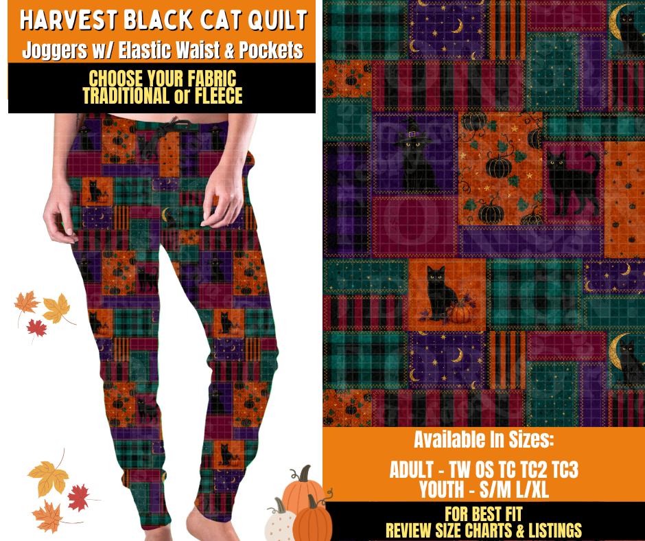 Preorder! Closes 7/16. ETA Oct. Harvest Black Cat Quilt Joggers Choose Fleece or Traditional