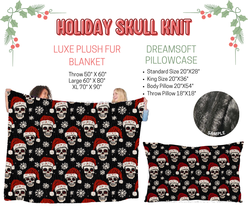 Preorder! Closes 9/3. ETA Dec. Holiday Skull Knit Luxe Plush Fur Blanket and/or DreamSoft Pillowcase