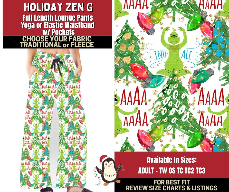 Preorder! Closes 9/4. ETA Dec. Holiday Zen G Lounge Pants Choose Fleece or Traditional