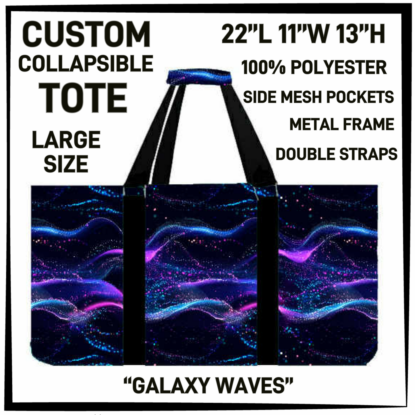 CT16 - Galaxy Waves Collapsible Tote - Preorder Closing 1/13 ETA: Mid March