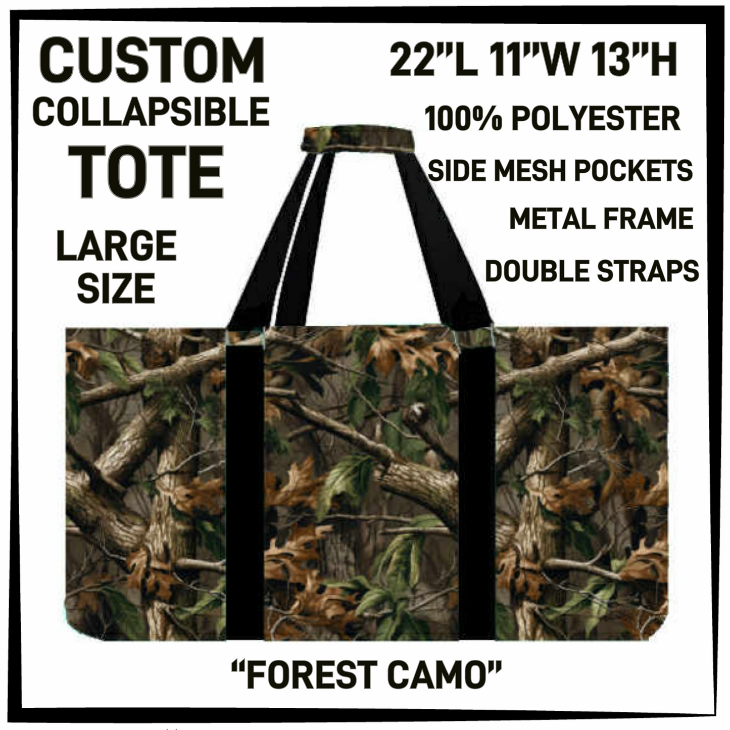 CT16 - Forest Camo Collapsible Tote - Preorder Closing 1/13 ETA: Mid March