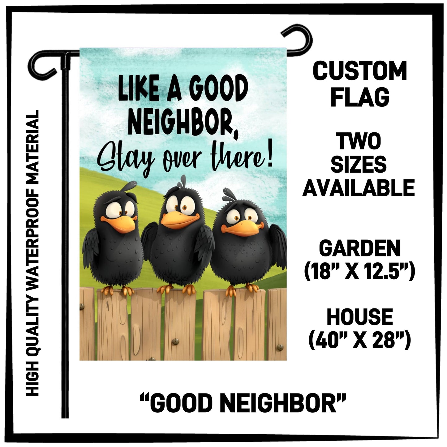 GH2F - Good Neighbor Garden/House Flag - Preorder ETA: Early Dec