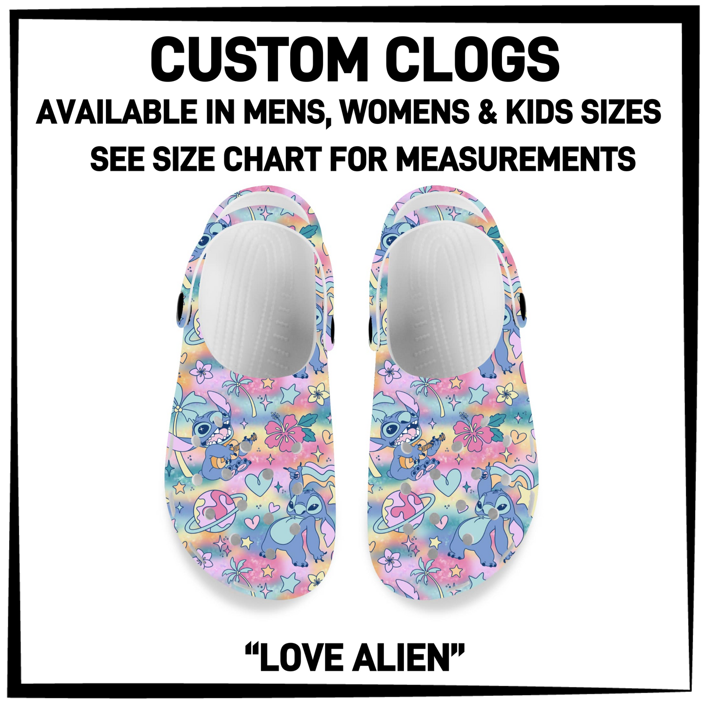 RTS - Love Alien Custom Clogs