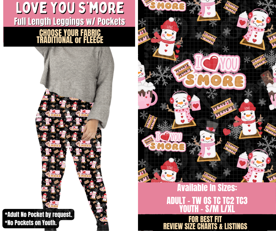 Preorder! Closes 10/15. ETA Jan. Love You S'more Leggings Choose Fleece or Traditional