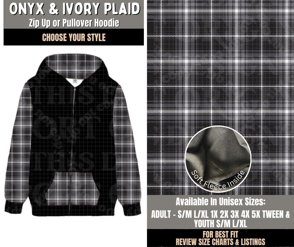 Preorder! Closes 10/28. ETA Jan. Onyx & Ivory Plaid Hoodie Zip-Up or Pullover Hoodie