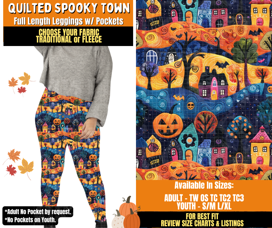 Preorder! Closes 7/16. ETA Oct. Quilted Spooky Town Leggings Choose Fleece or Traditional