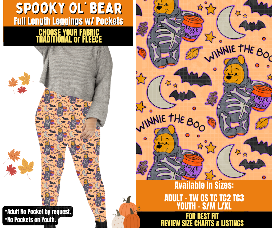 Preorder! Closes 7/16. ETA Oct. Spooky Ol' Bear Leggings Choose Fleece or Traditional