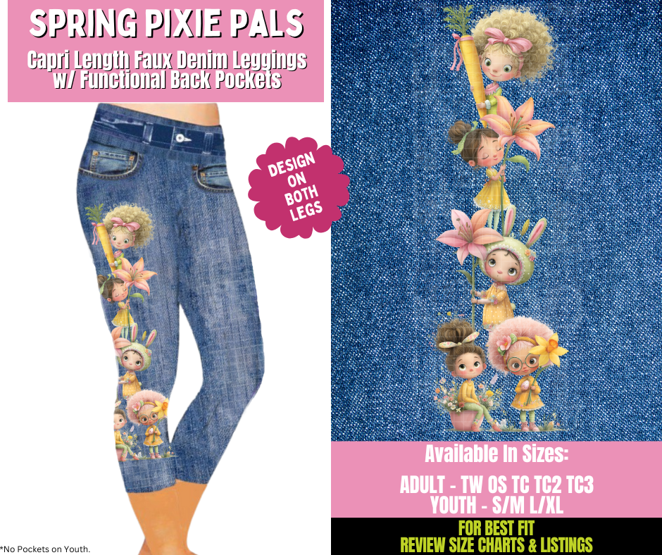 Preorder! Closes 1/21. ETA April. Spring Pixie Pals Capri Leggings w/ Side Leg Designs