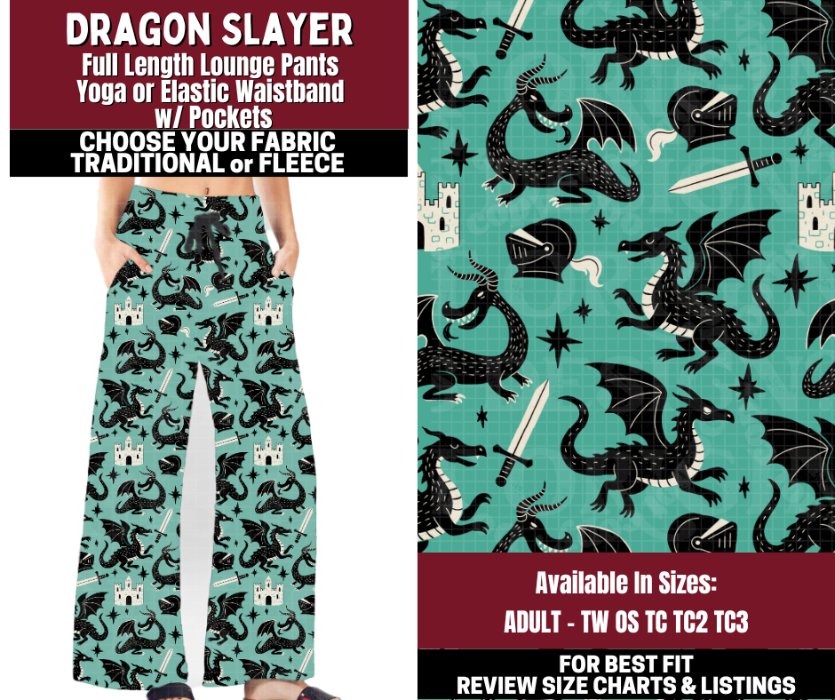 Preorder! Closes 10/22. ETA Jan. Dragon Slayer Lounge Pants Choose Fleece or Traditional