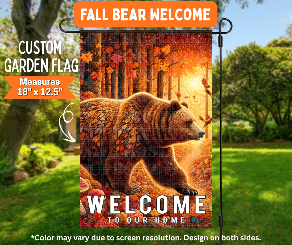 Preorder! Closes 7/6. ETA Oct. Fall Bear Welcome Garden Flag