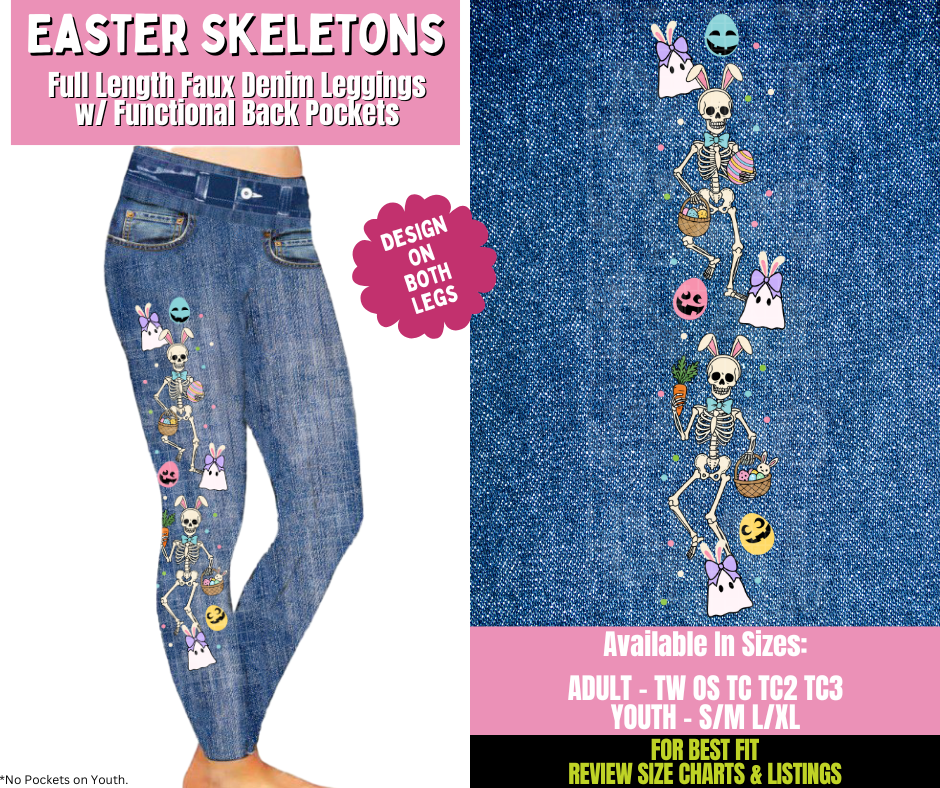 Preorder! Closes 1/21. ETA April. Easter Skeletons Full Length Faux Denim w/ Side Leg Designs