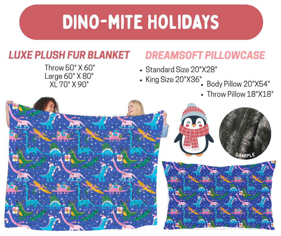 Preorder! Closes 8/17. ETA Nov. Dino-Mite Holidays Luxe Plush Fur Blanket and/or DreamSoft Pillowcase