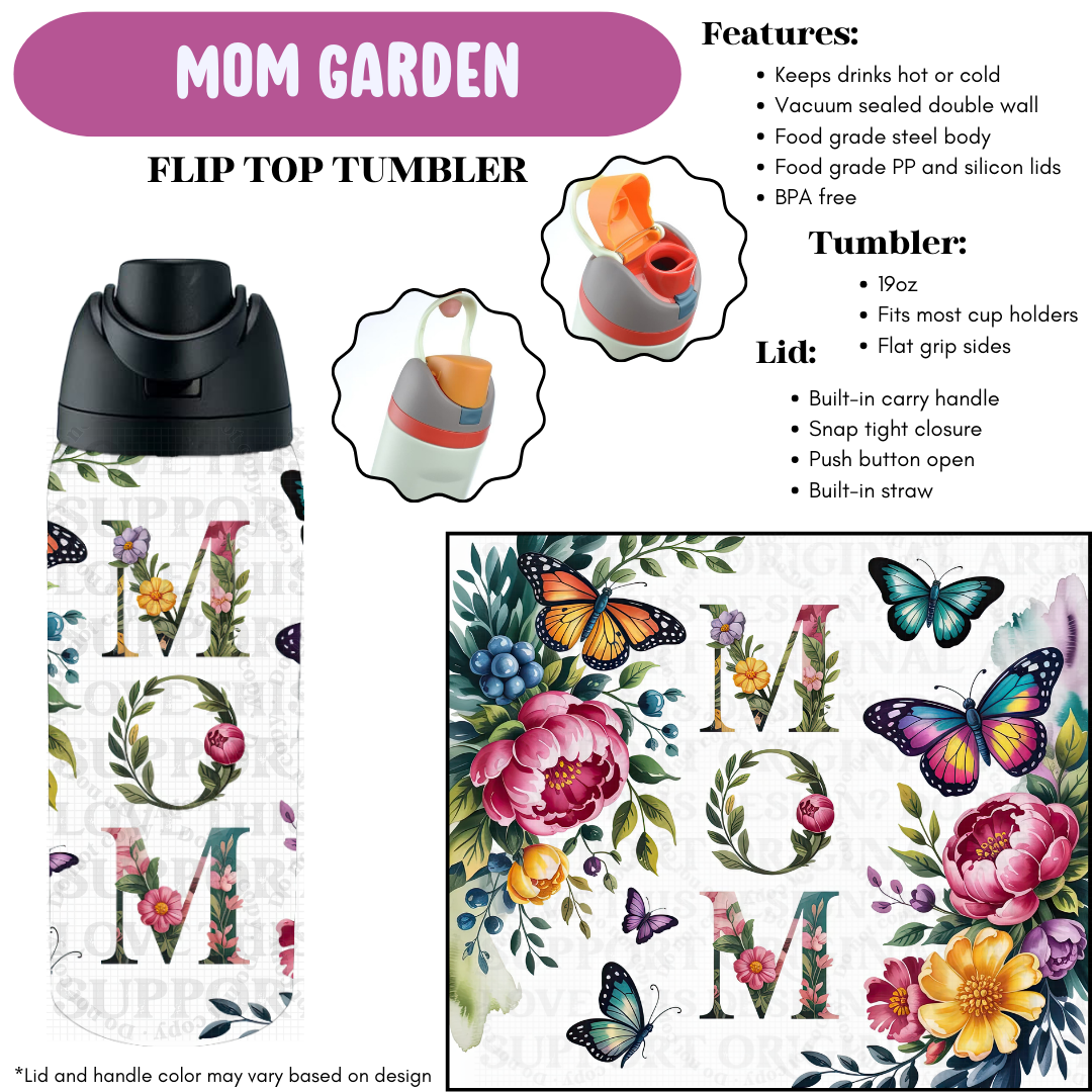 Preorder! Closes 4/8. ETA June. Mom Garden Flip Top Tumbler