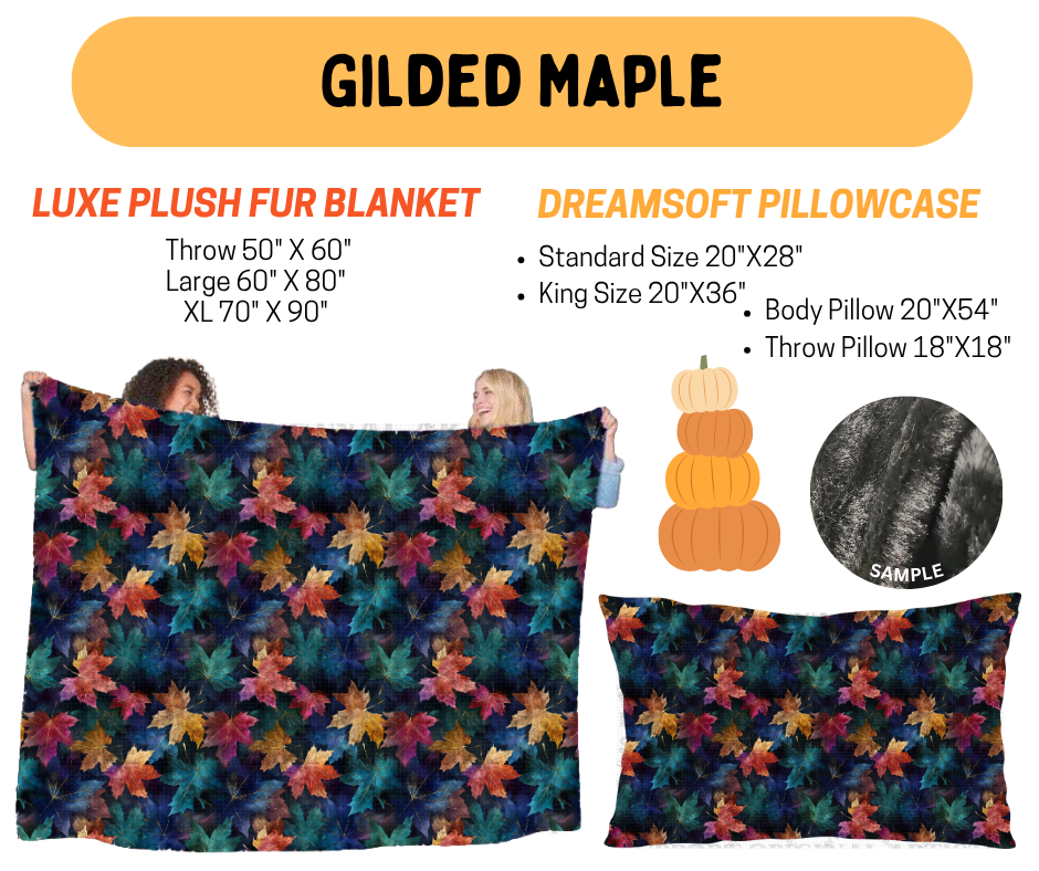 Preorder! Closes 7/8. ETA Oct. Gilded Maple Fur Blanket and/or DreamSoft Pillowcase
