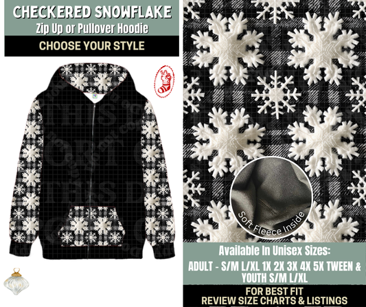 Preorder! Closes 9/15. ETA Dec. Checkered Snowflake Zip-Up or Pullover Hoodie