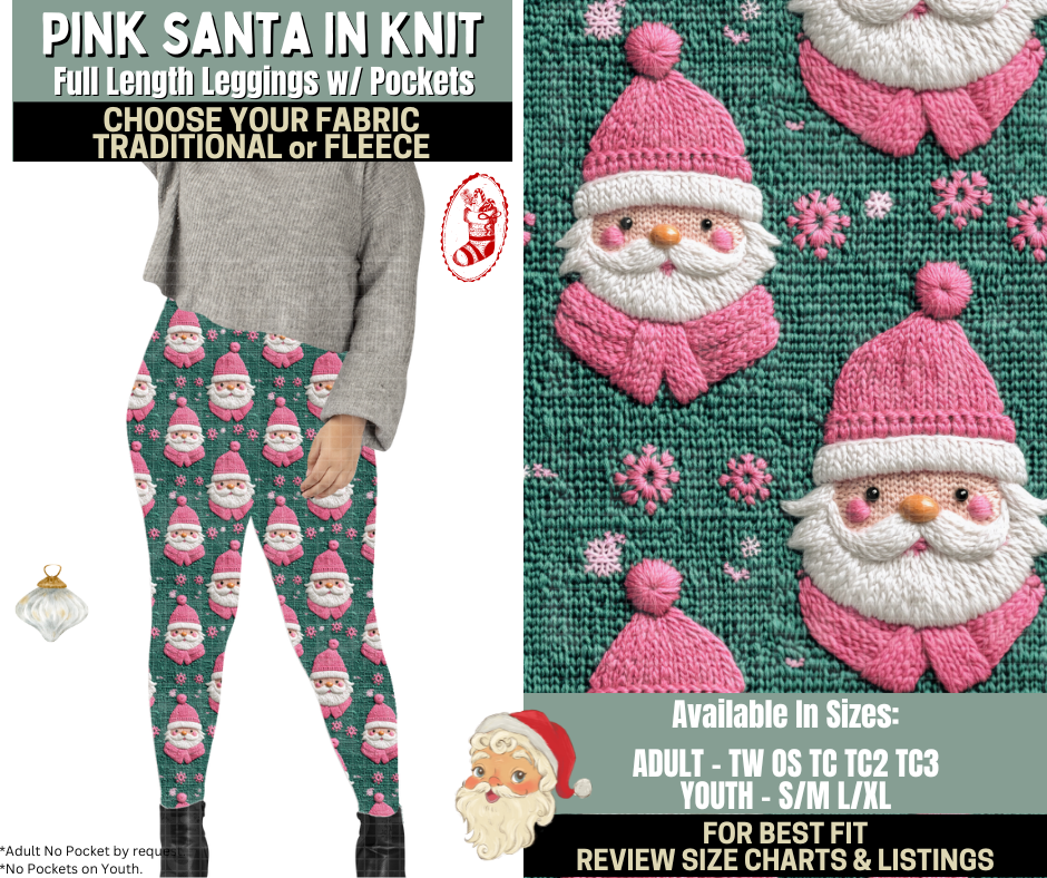 Preorder! Closes 9/15. ETA Dec. Pink Santa In Knit Leggings Choose Fleece or Traditional