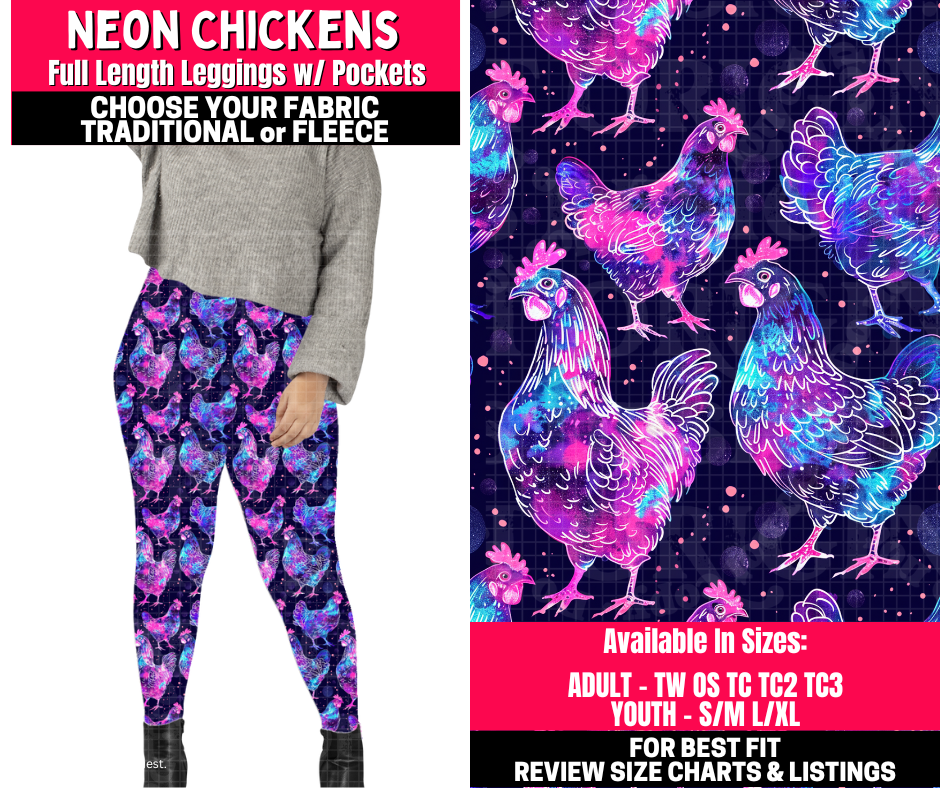 Preorder! Closes 10/23. ETA Jan. Neon Chickens Leggings Choose Fleece or Traditional