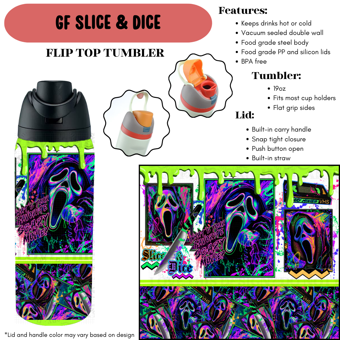 Preorder! Closes 9/18. ETA Dec. GF Slice & Dice Flip Top Tumbler
