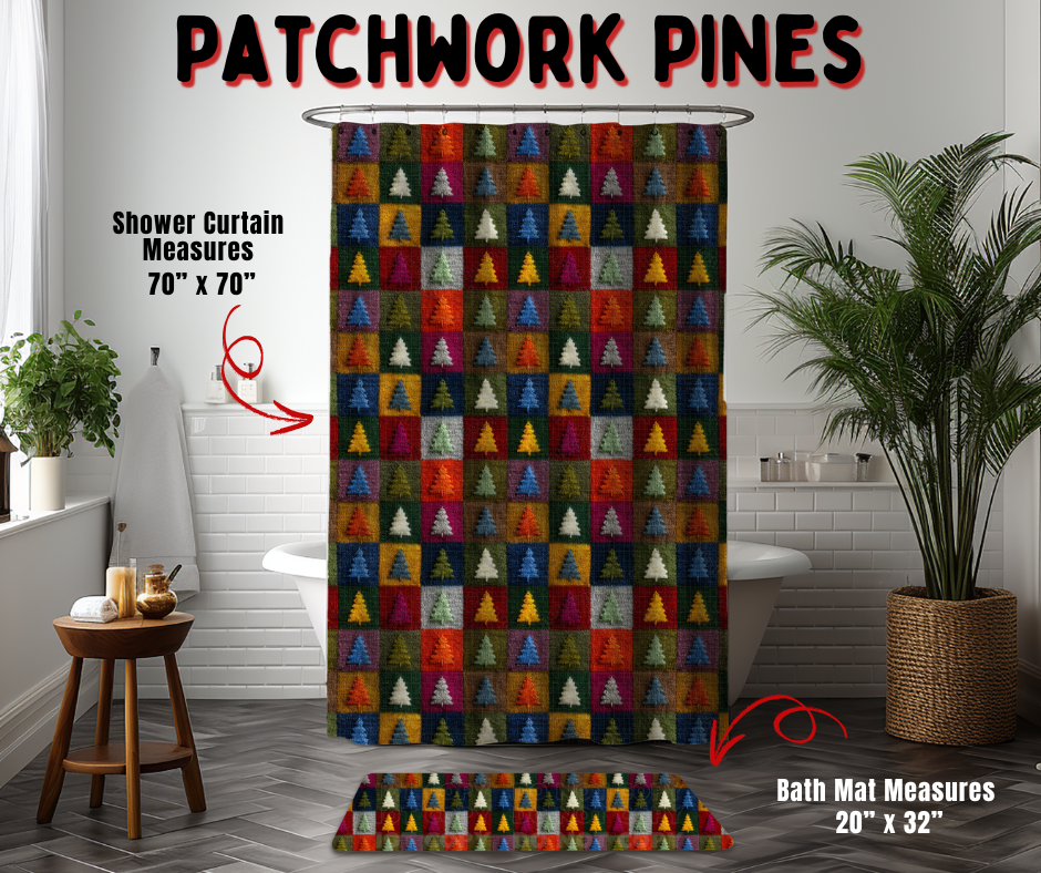 Preorder! Closes 9/2. ETA Dec. Patchwork Pines Custom Shower Curtain and/or Bath Mat