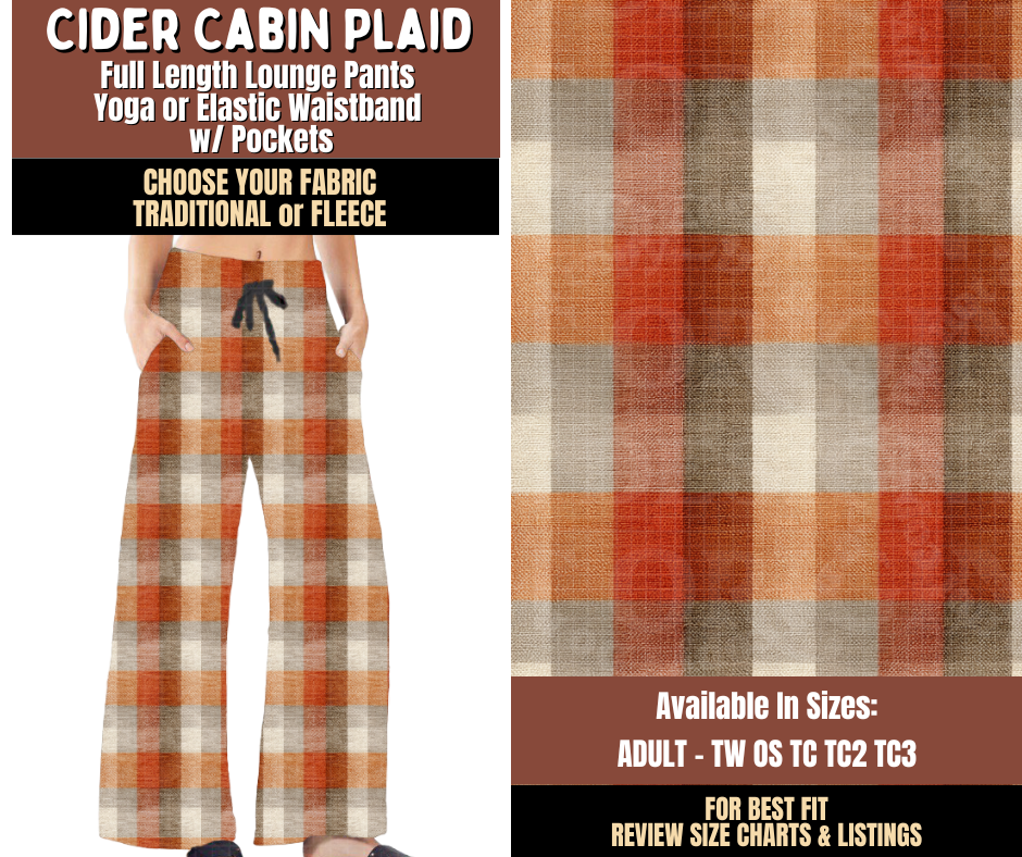 Preorder! Closes 7/27. ETA Oct. Cider Cabin Plaid Lounge Pants Choose Fleece or Traditional