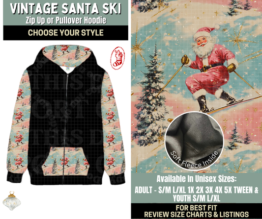 Preorder! Closes 9/15. ETA Dec. Vintage Santa Ski Zip-Up or Pullover Hoodie