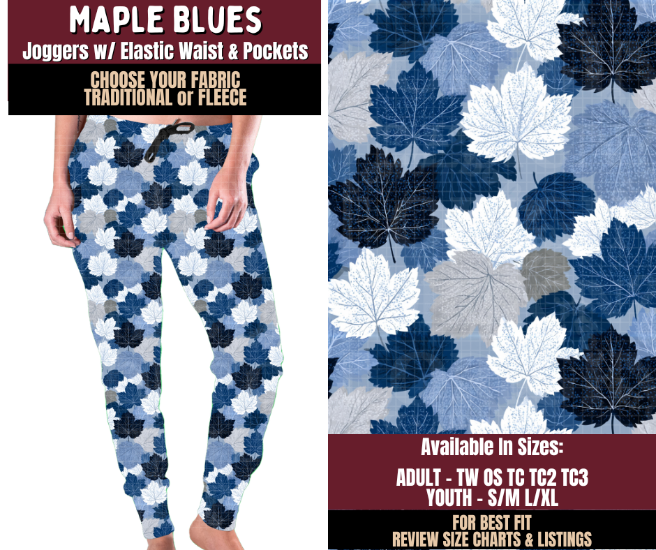 Preorder! Closes 7/22. ETA Oct. Maple Blues Joggers Choose Fleece or Traditional