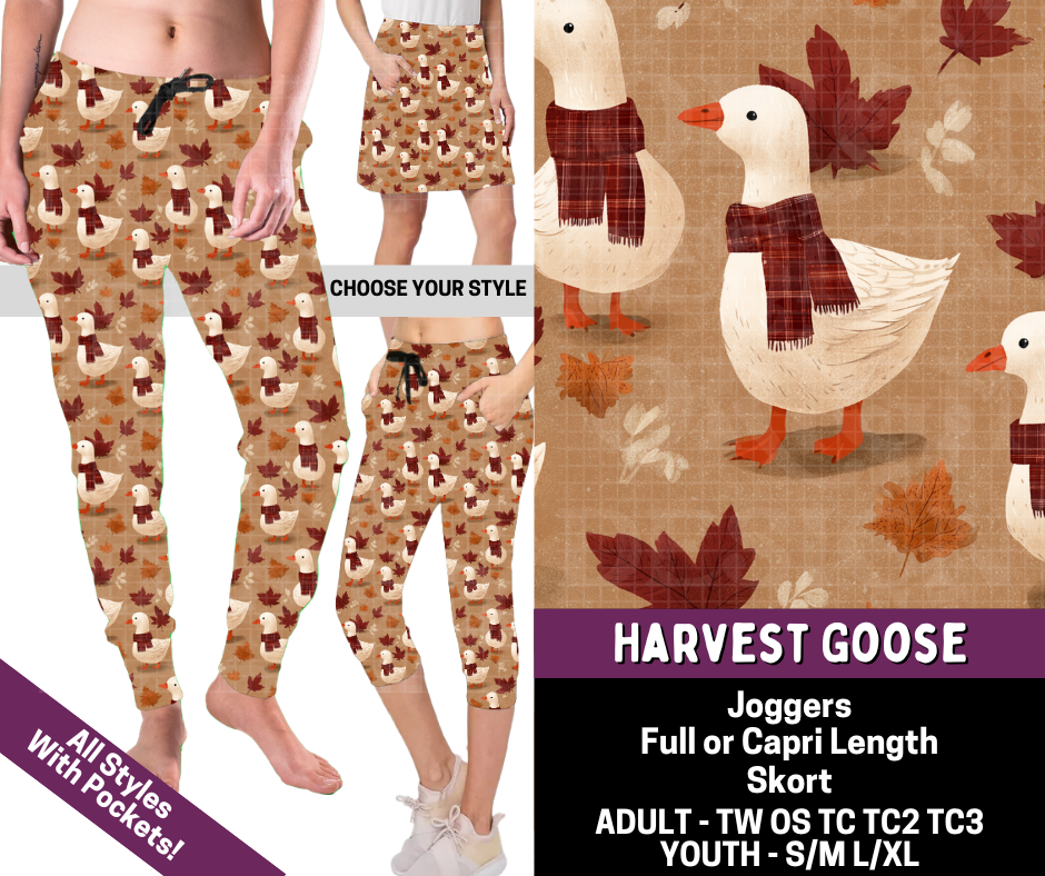 Preorder! Closes 7/9. ETA Oct. Harvest Goose Combo Jogger Lengths & Skort