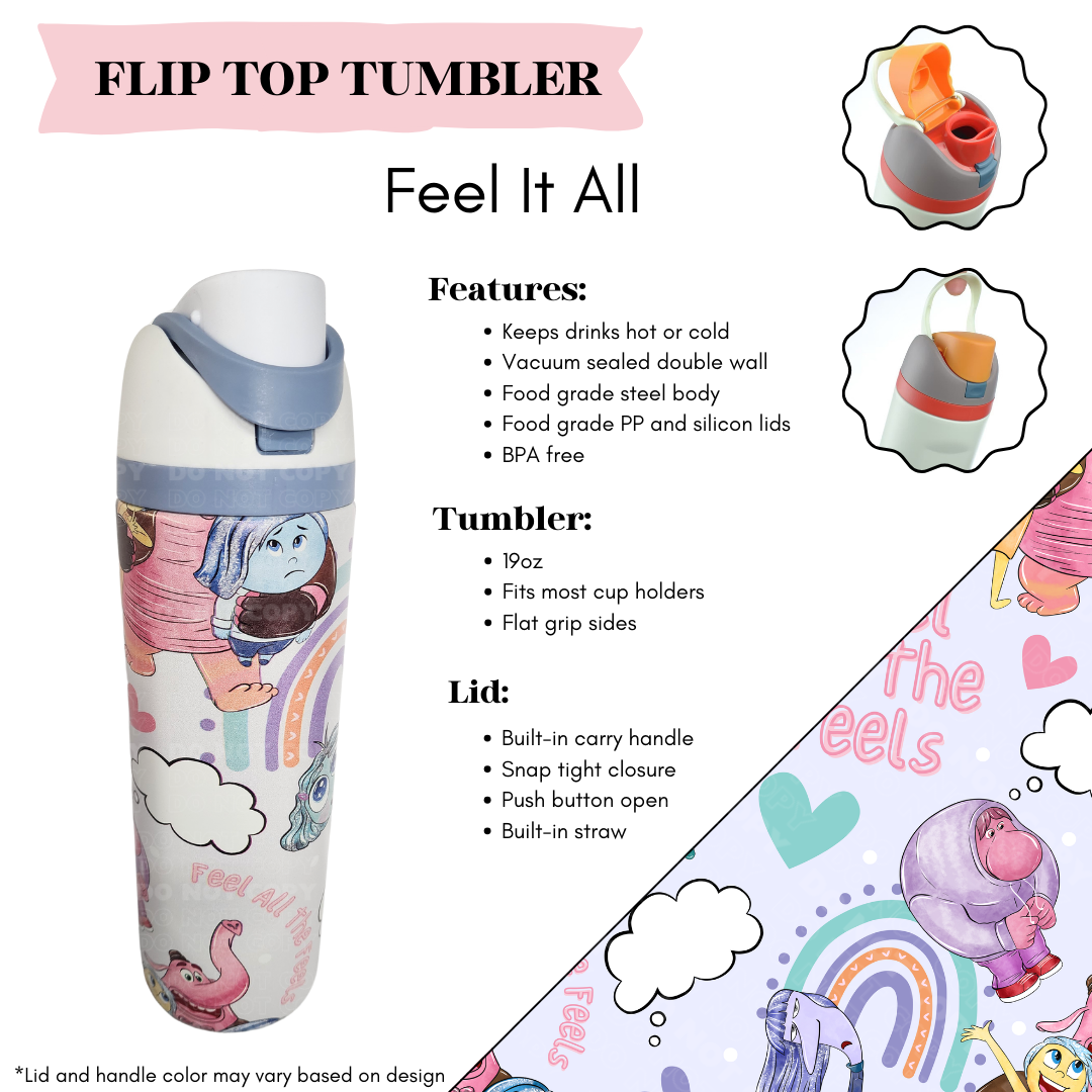 Feel It All Flip Top Tumbler