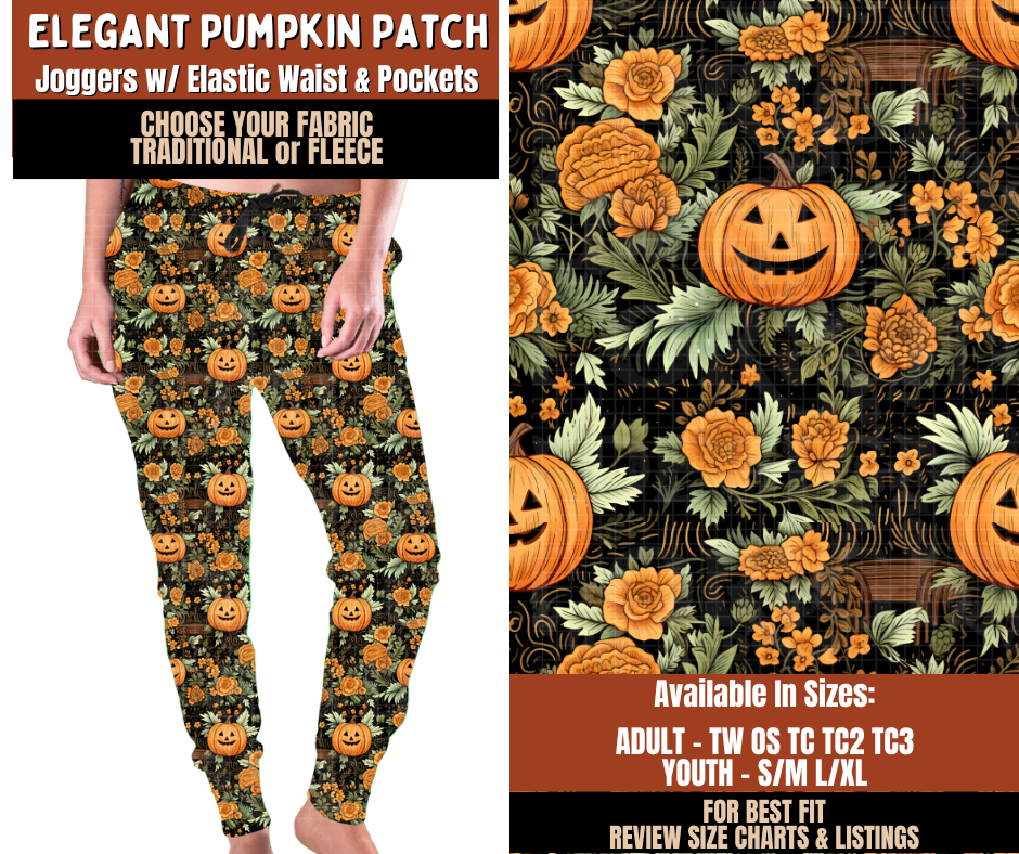 Preorder! Closes 7/20. ETA Oct. Elegant Pumpkin Patch Joggers Choose Fleece or Traditional