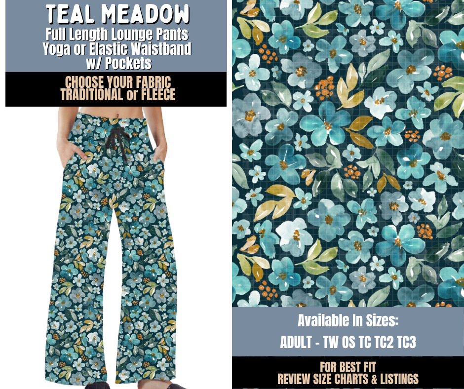 Preorder! Closes 9/24. ETA Dec. Teal Meadow Lounge Pants Choose Fleece or Traditional