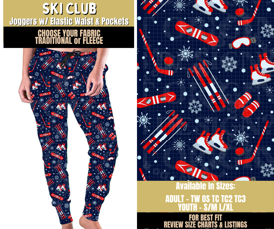 Preorder! Closes 9/9. ETA Dec. Ski Club Joggers Choose Fleece or Traditional