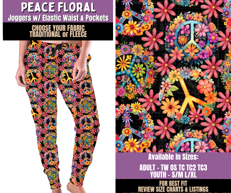 Preorder! Closes 9/23. ETA Dec. Peace Floral Joggers Choose Fleece or Traditional