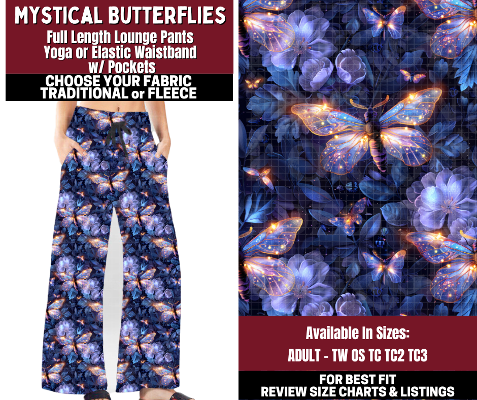 Preorder! Closes 10/22. ETA Jan. Mystical Butterflies Lounge Pants Choose Fleece or Traditional