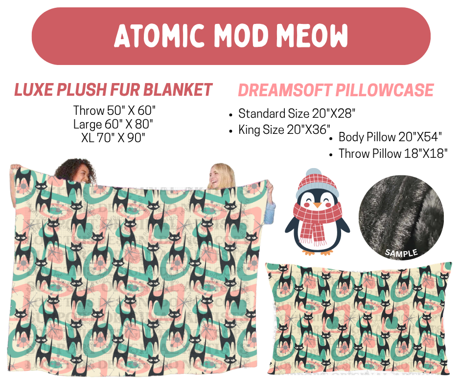 Preorder! Closes 8/17. ETA Nov. Atomic Mod Meow Luxe Plush Fur Blanket and/or DreamSoft Pillowcase