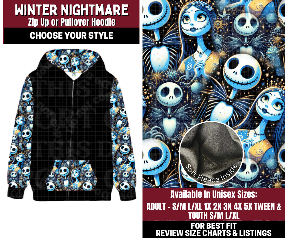 Preorder! Closes 10/22. ETA Jan. Winter Nightmare Zip-Up or Pullover Hoodie