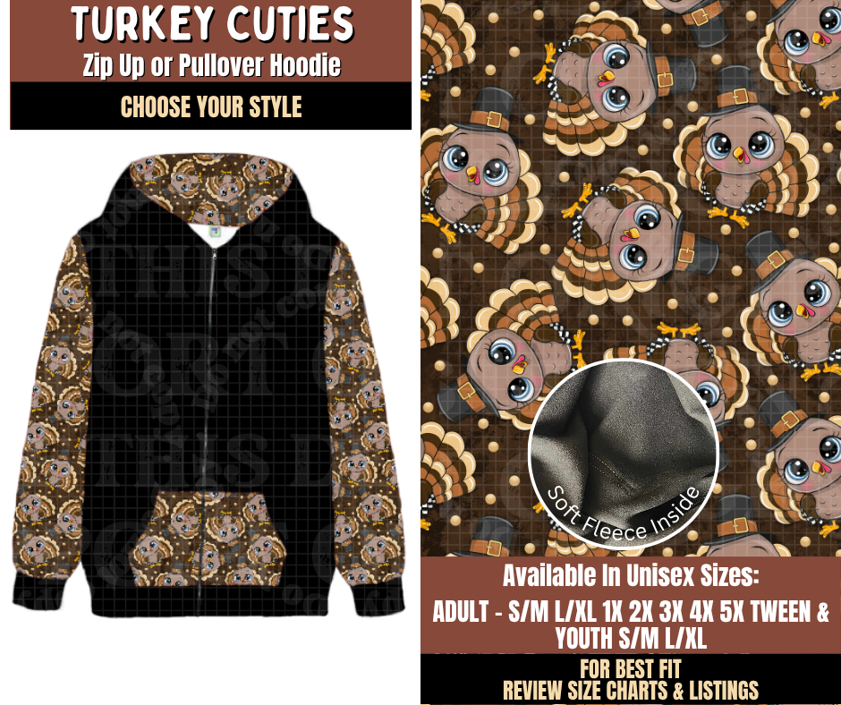 Preorder! Closes 7/27. ETA Oct. Turkey Cuties Zip-Up or Pullover Hoodie