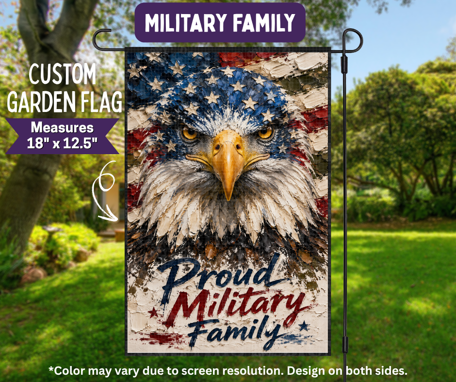 Preorder! Closes 11/9. ETA Feb. Military Family Garden Flag