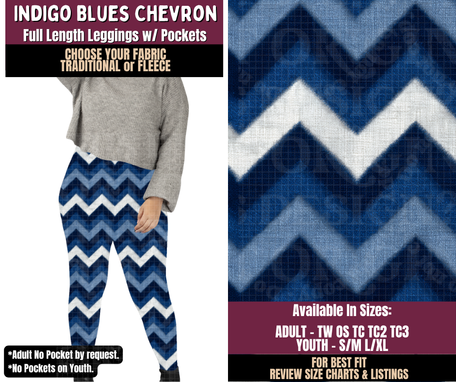 Preorder! Closes 11/11. ETA Feb. Indigo Blues Chevron Leggings Choose Fleece or Traditional