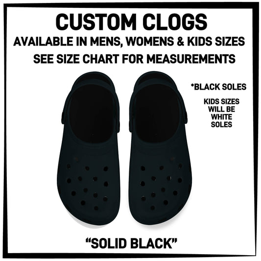 C8LG - Solid Black Custom Clogs - Preorder Closing 6/10 ETA: Mid-Aug