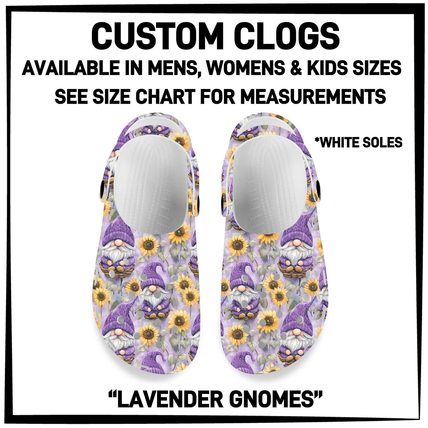 C8LG - Lavender Gnomes Custom Clogs - Preorder Closing 6/10 ETA: Mid-Aug