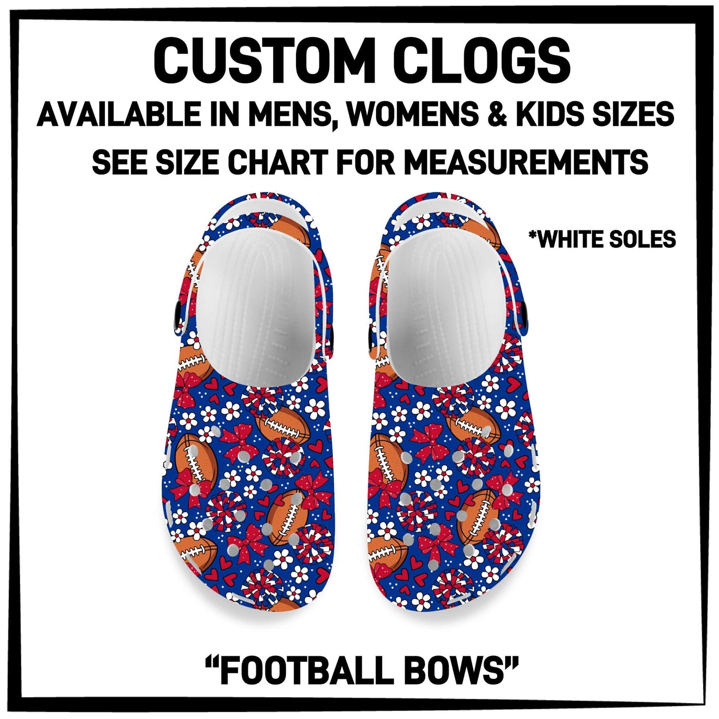 C8LG - Football Bows Custom Clogs - Preorder Closing 6/10 ETA: Mid-Aug