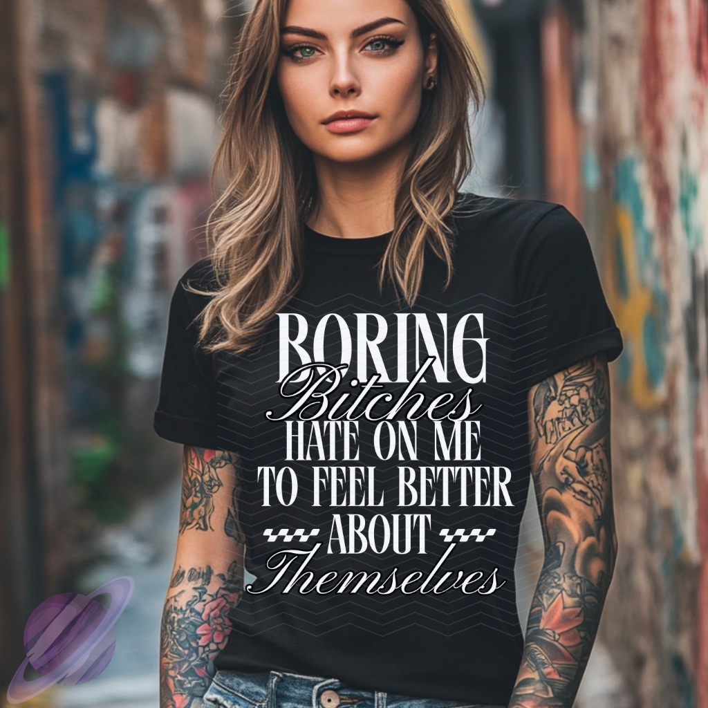 BORING BITCH TEE