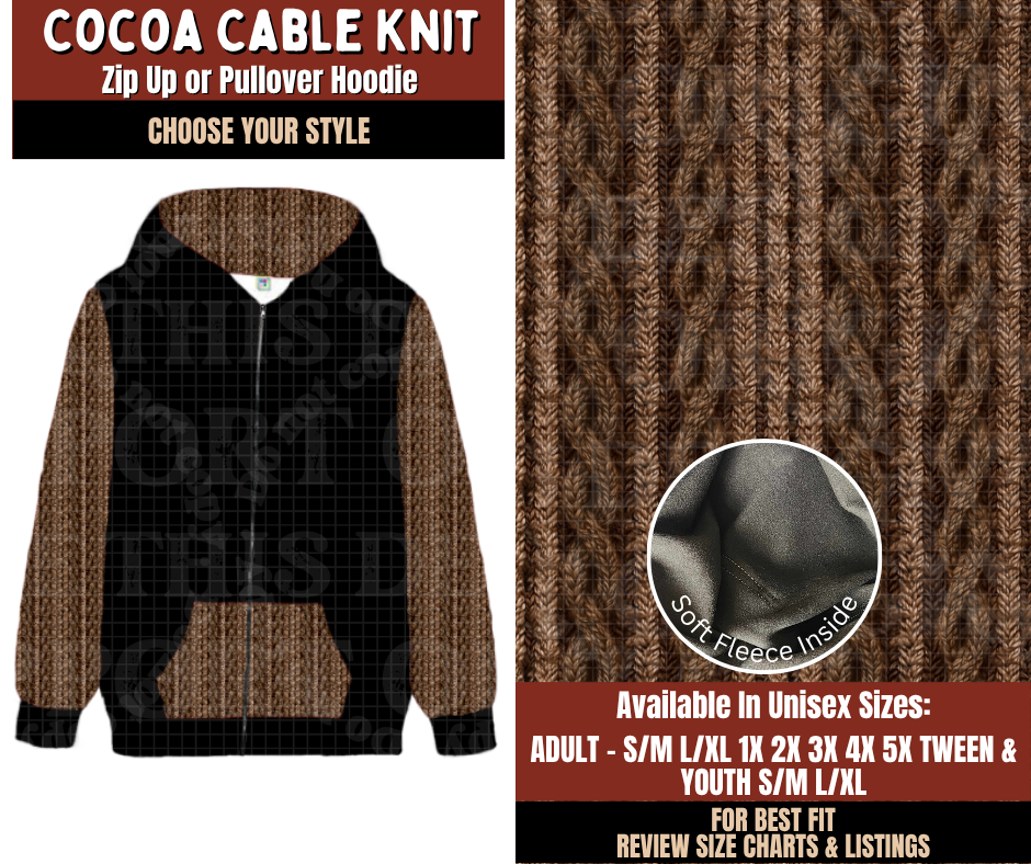 Preorder! Closes 9/21. ETA Dec. Cocoa Cable Knit Zip-Up or Pullover Hoodie