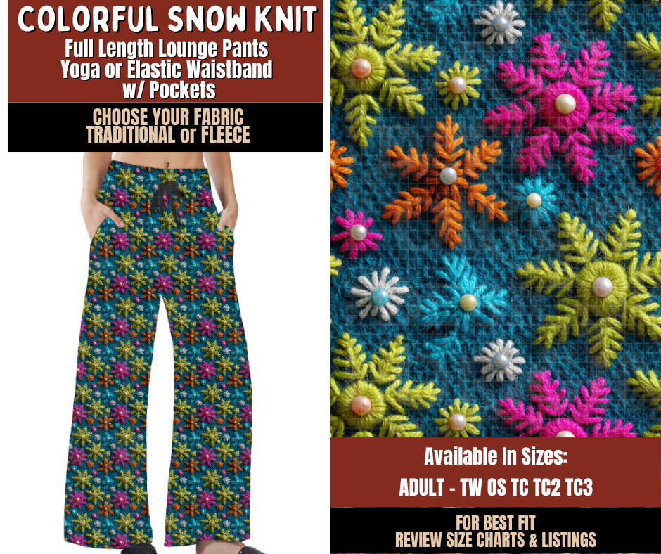Preorder! Closes 9/21. ETA Dec. Colorful Snow Knit Lounge Pants Choose Fleece or Traditional